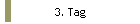 3. Tag