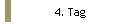 4. Tag
