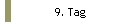 9. Tag