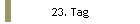 23. Tag