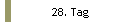 28. Tag