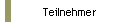 Teilnehmer